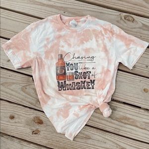 Chasing you like a shop of whiskey tie dye tee